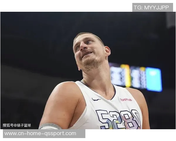 奎因全能表现砍下30分约基奇称其身上有自己影子